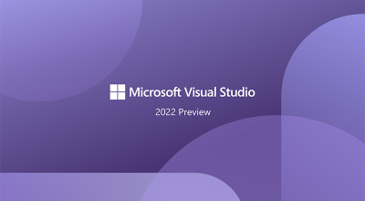 نسخه پیش نمایش ویژوال استودیو 2022 اکنون در دسترس کاربران قرار گرفته است!