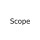 Scope