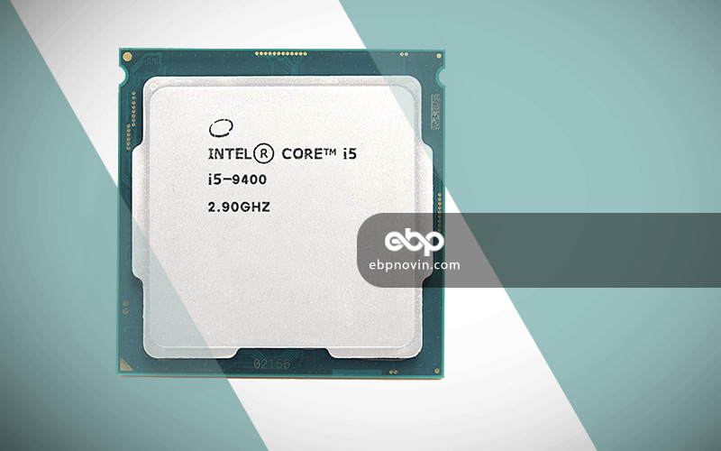 طراحی و ساخت CPU Intel Core i5-9400 Tray